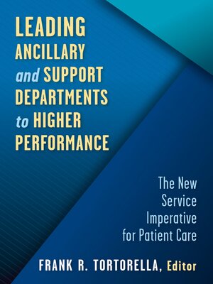 cover image of Leading Ancillary and Support Departments to Higher Performance